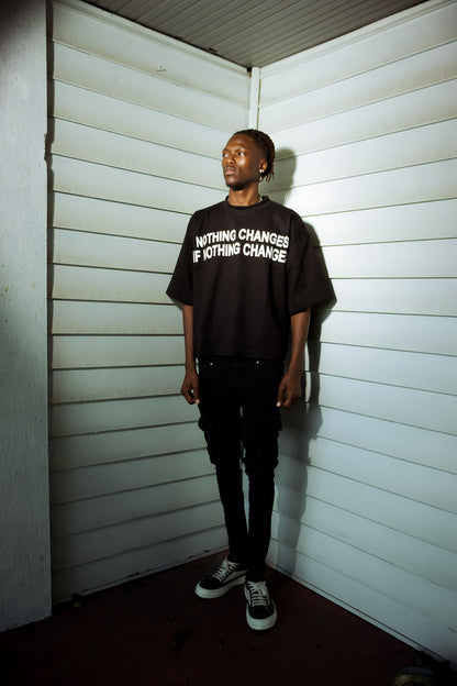 Black Nothing Changes Tee